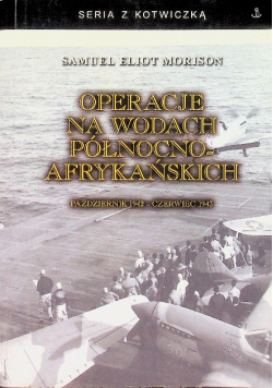 Operacje na wodach północnoafrykańskich Październik 1942-czerwiec 1943