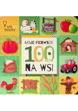 Moje pierwsze 100 słów Na wsi