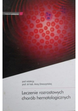 Leczenie rozrostowych chorób hematologicznych