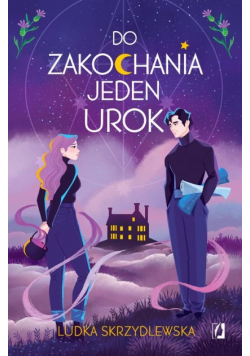 Czarownice z Inverness Tom 1 Do zakochania jeden urok