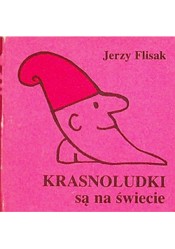 Krasnoludki są na świecie