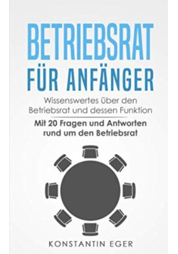 Betriebsrat fur Anfanger