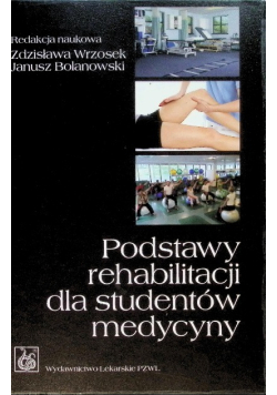 Podstawy rehabilitacji dla studentów medycyny