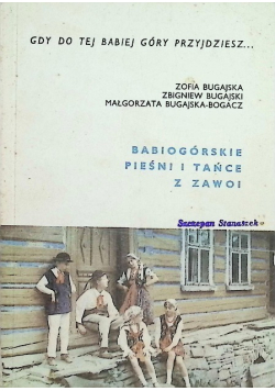 Babiogórskie pieśni i tańce z Zawoi