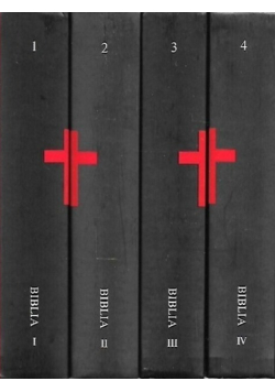 Biblia Pismo Święte Starego i Nowego Testamentu Tom I do IV