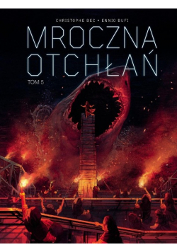Mroczna otchłań Tom 5