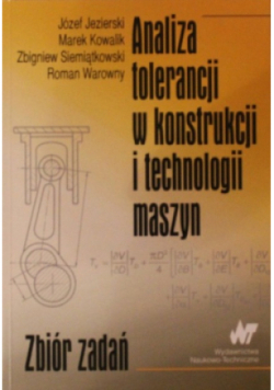 Analiza tolerancji w konstrukcji i technologii maszyn