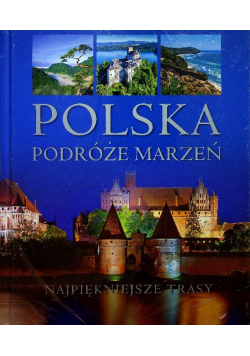 Polska Podróże marzeń