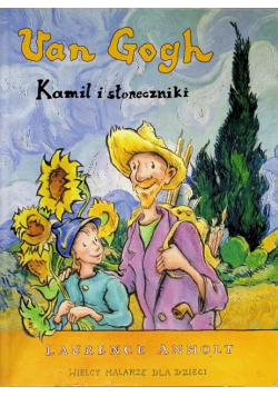 Van Gogh Kamil i słoneczniki