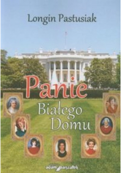 Panie Białego Domu