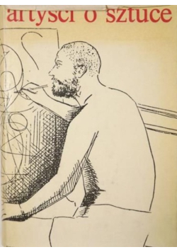 Artyści o sztuce Od van Gogha do Picassa