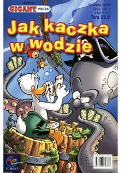 Gigant poleca Tom 31 Jak kaczka w wodzie
