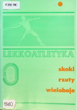 Lekkoatletyka. Skoki, rzuty, wieloboje