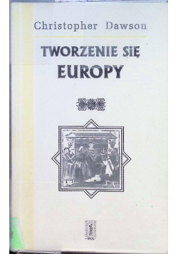 Tworzenie się Europy