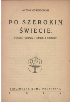Po szerokim świecie, 1925 r.