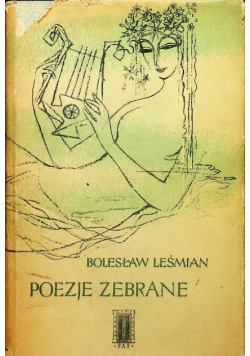 Leśmian Poezje zebrane
