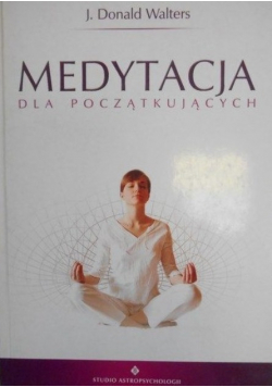 Medytacja dla początkujących