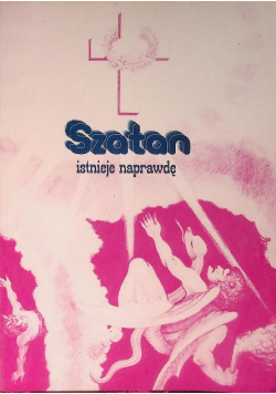 Szatan istnieje naprawdę