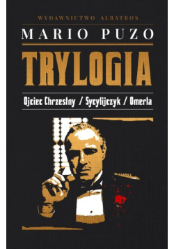Trylogia Ojciec Chrzestny / Sycylijczyk / Omerła