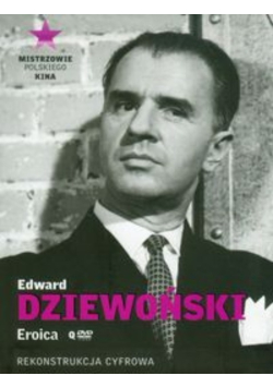 Edward Dziewoński Eroica