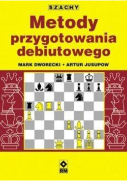 Szachy Metody przygotowania debiutowego