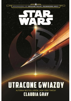 Star Wars. Utracone gwiazdy