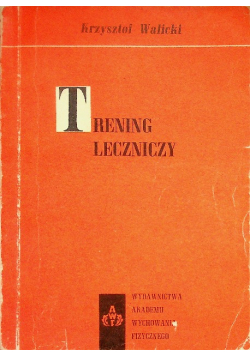 Trening leczniczy