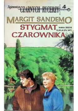 Tajemnica czarnych rycerzy Tom 4 Stygmat czarownika