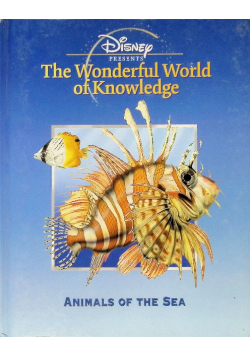 Disney The Wonderful World of Knowledge Animals Of the Sea