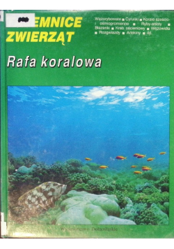 Tajemnice zwierząt Rafa koralowa