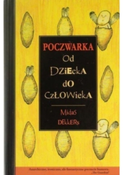 Poczwarka od dziecka do człowieka