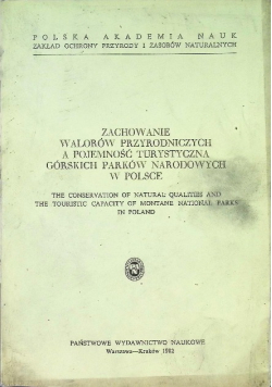 Zachowanie walorów przyrodniczych a pojemność turystyczna górskich parków narodowych w Polsce