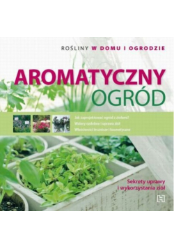 Aromatyczny ogród