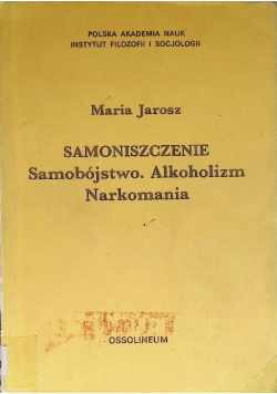 Samoniszczenie Samobójstwo Alkoholizm Narkomania