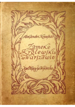 Zamek Królewski w Warszawie, 1924 r.