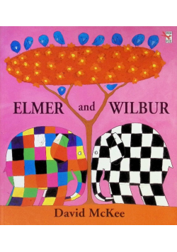 Elmer And Wilbur