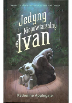 Jedyny i niepowtarzalny Ivan
