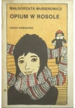 Opium w rosole