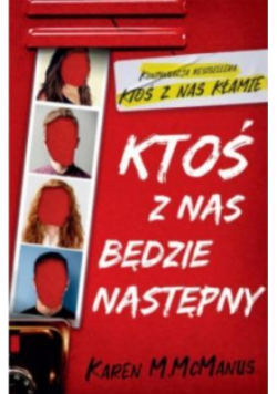 Ktoś z nas będzie następny