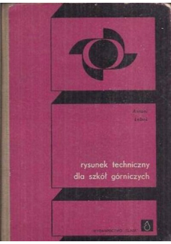 Rysunek techniczny dla Szkół górniczych