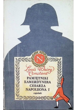Pamiętniki Kamerdynera cesarza Napoleona I