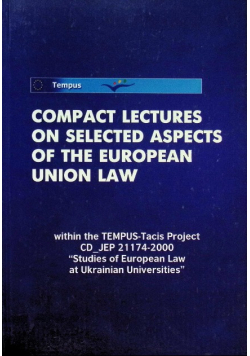Compact Lectures on Selected Aspects of the European Union Law