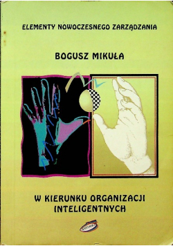 W kierunku organizacji inteligentnych