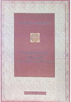 Tatarzy Polscy Tożsamość Religijna i Etniczna