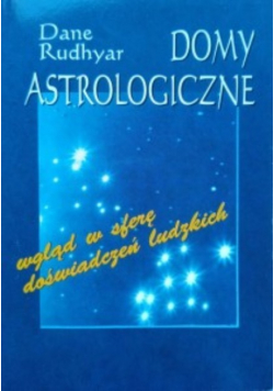 Domy astrologiczne wgląd w sferę