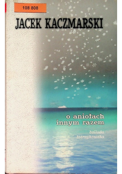 O aniołach innym razem