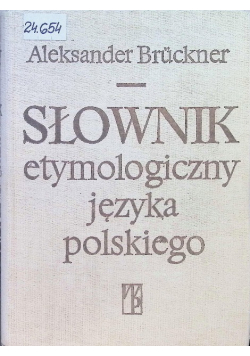 Słownik etymologiczny języka polskiego