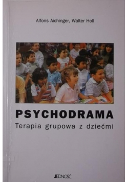 Psychodrama Terapia grupowa z dziećmi