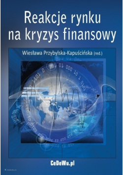 Reakcje rynku na kryzys finansowy