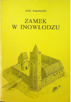 Zamek w Inowłodzu